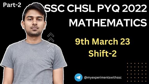 SSC CHSL Mathematics PYQs (9-3-23 Shift-2) Solutions with Concepts | MEWS #ssc #chsl2023 #pyq