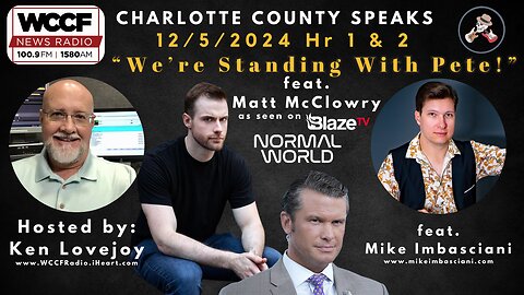 "We're Standing With Pete!" - feat Matt McClowry - Charlotte County Speaks 12/5/2024