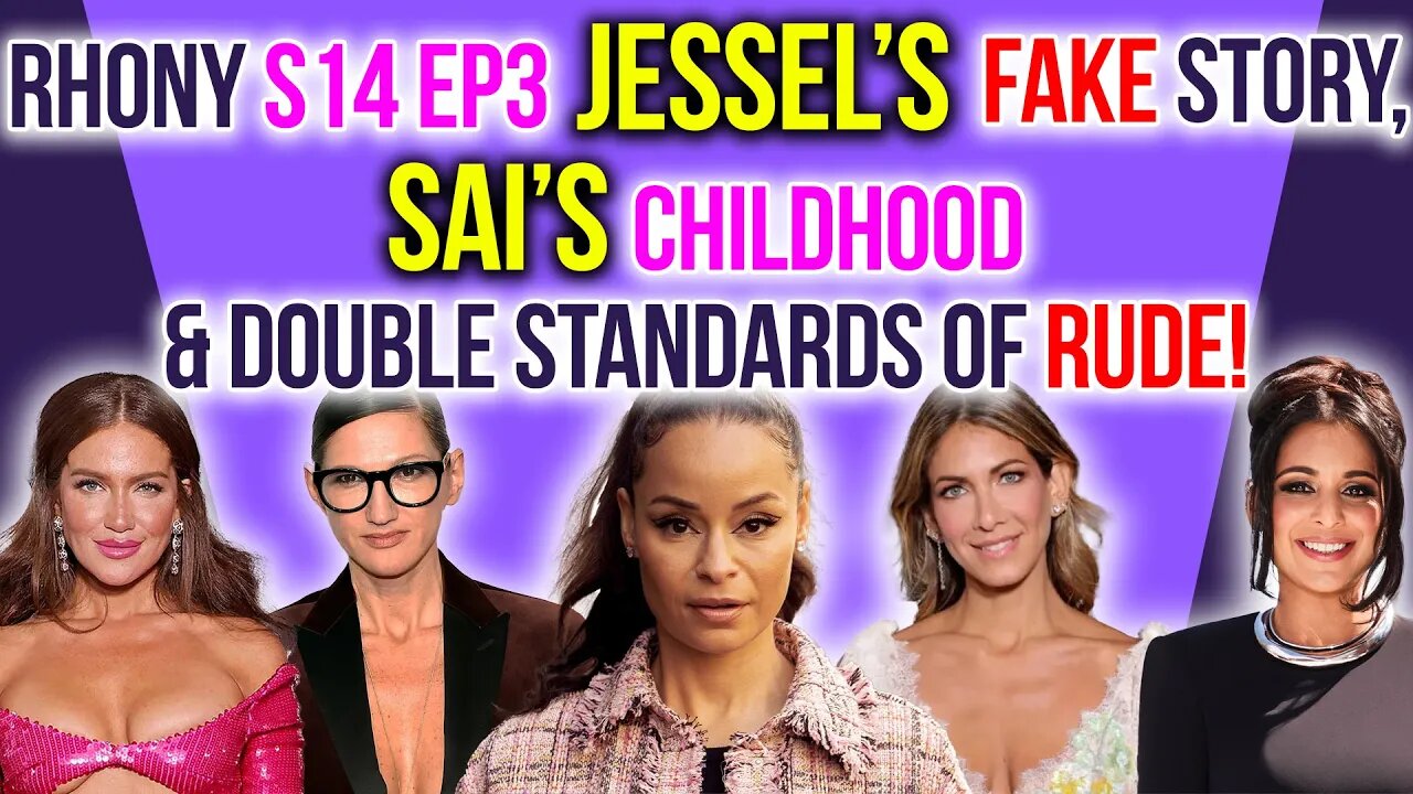 RHONY S14 Ep3 Jessel's Fake Story, Sai's Childhood & Double Standards! #rhony #bravotv #peacocktv