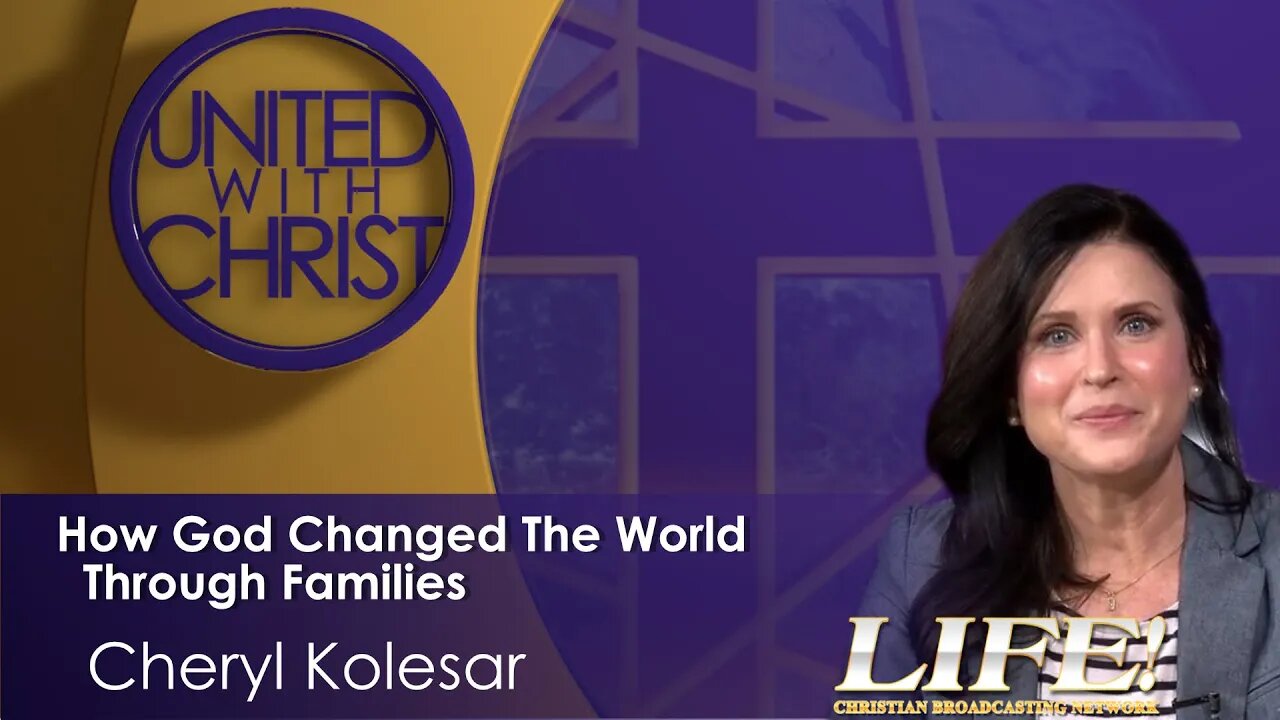 "How God Changed The World Through Families" - Cheryl Kolesar (united 4 14 23 )