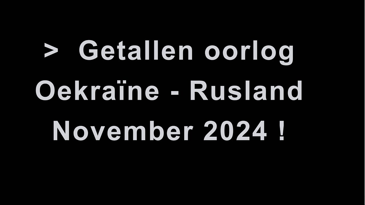 Getallen oorlog Oekraïne - Rusland November 2024 - #Getallen #oorlog #oekraïne #rusland