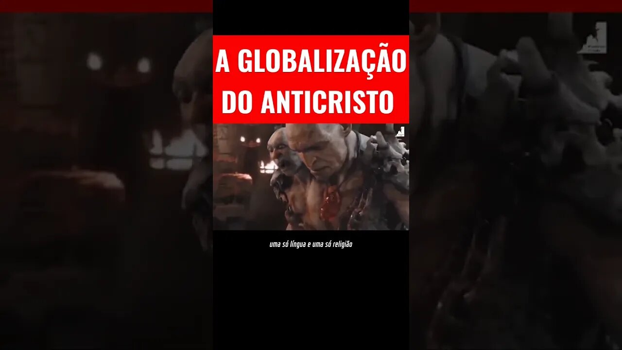 A GLOBALIZAÇÃO DO ANTICRISTO! #shorts