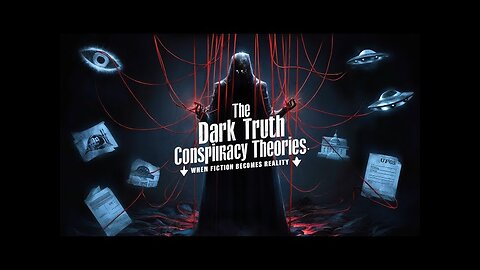 The Dark Truth Behind Conspiracy Theories: When Fiction Becomes Reality 📺