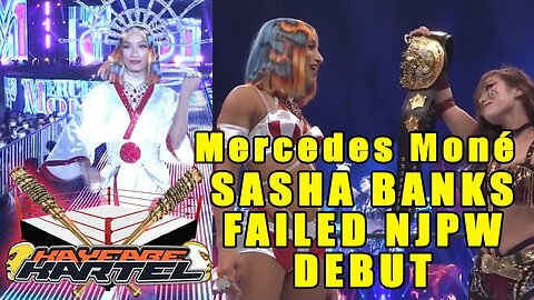 Mercedes Moné "Sasha Banks" Botches Her NJPW Debut