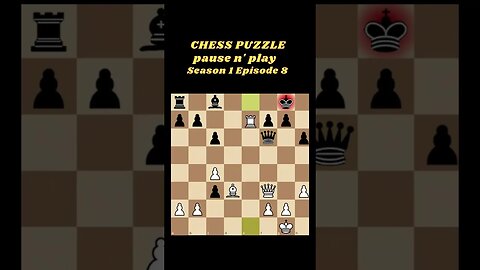 Pause and Play Sn 1 Ep 8 #shorts #short #chess