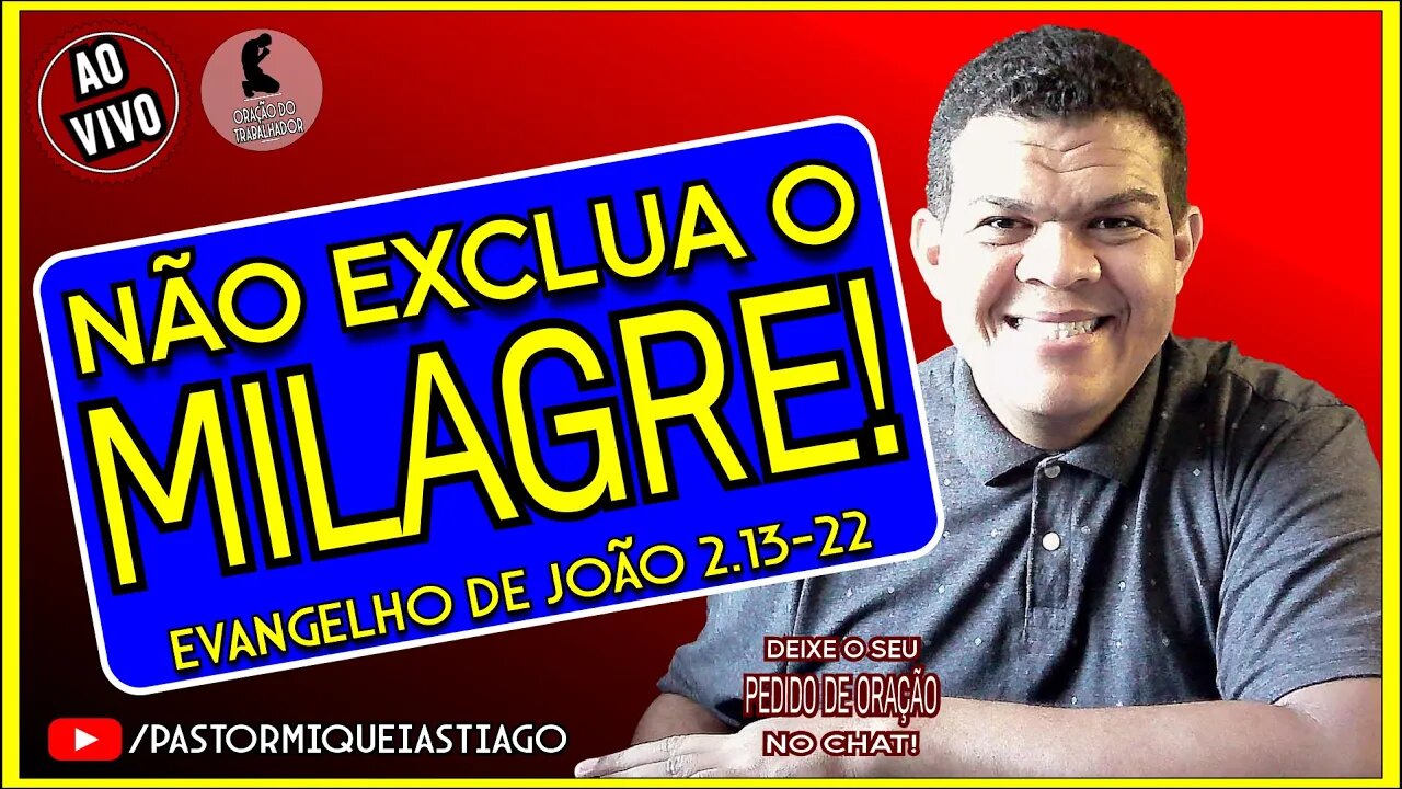 Oração da Manhã - Evangelho de João 2b - Pr Miquéias Tiago