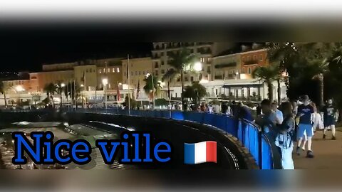 nice ville france a la nuit en été 2023 الاجواء الصيفية في مدينة نيس ليلا