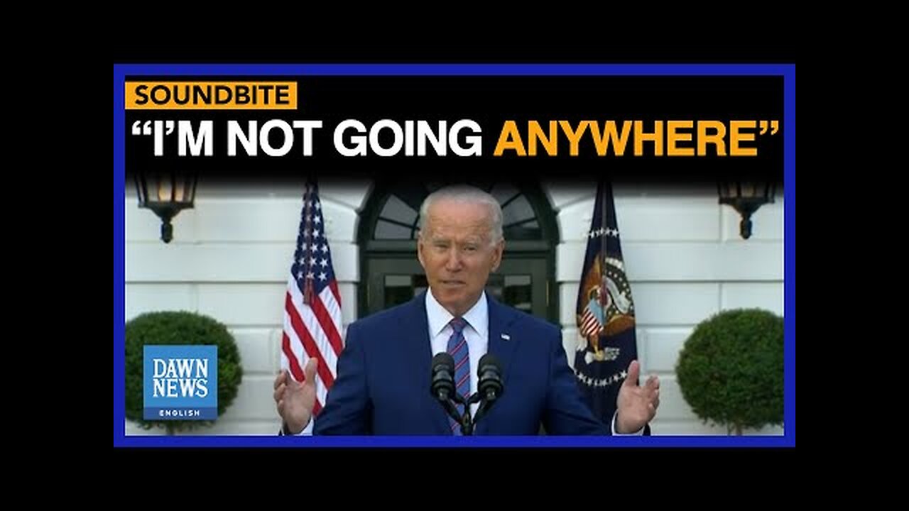 I Am Not Going Anywhere: Us President Joe Biden_ Jon Ne vs English