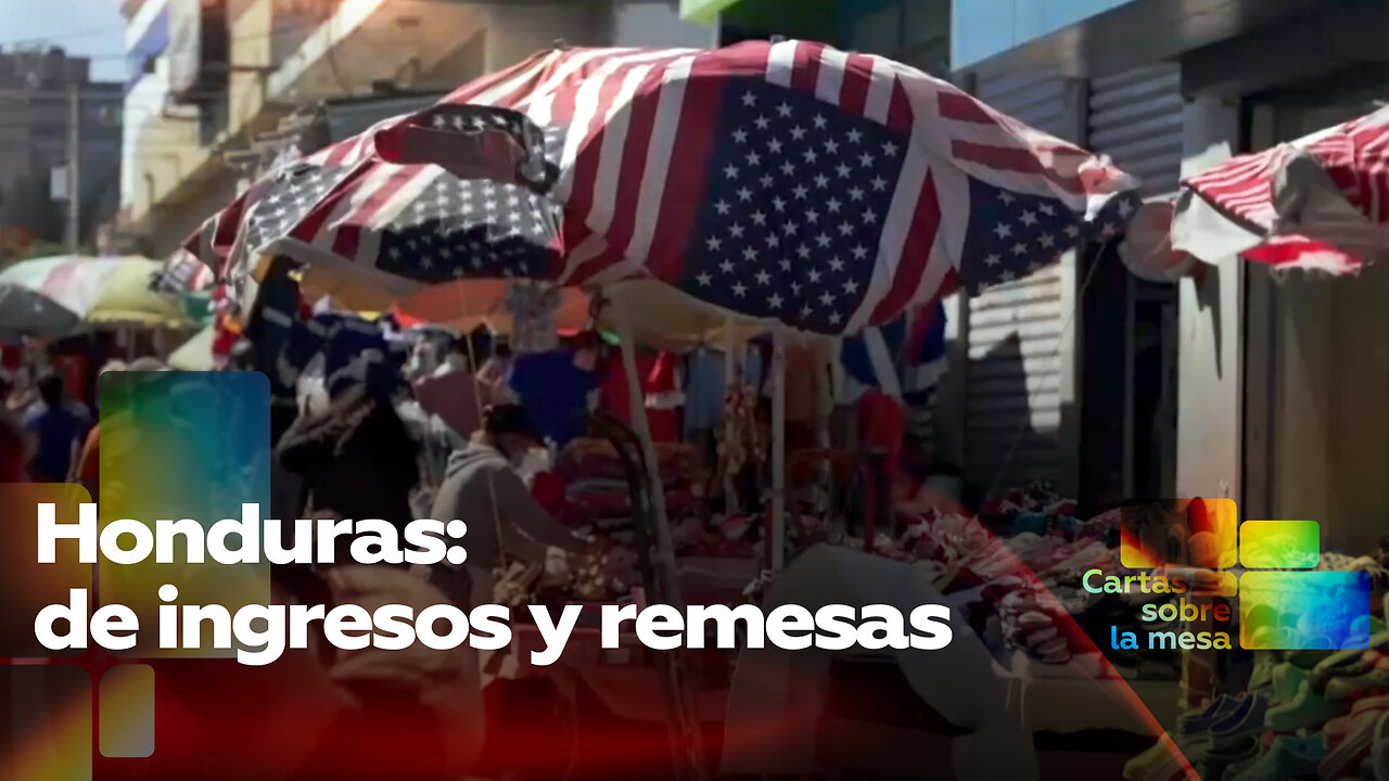 Honduras: de ingresos y remesas