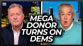 Democrat Megadonor Shocks Piers Morgan by Exposing Democrats Dirty Laundry