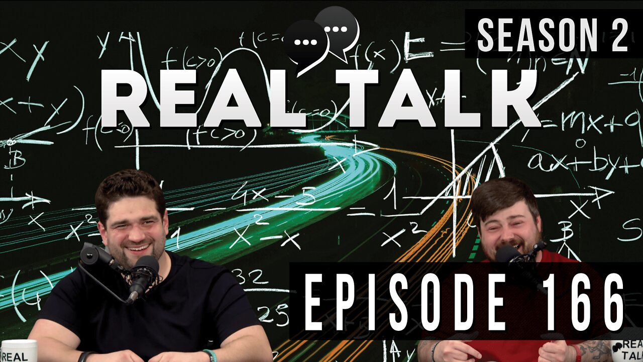 Real Talk Web Series Episode 166: “The Speed of Math”