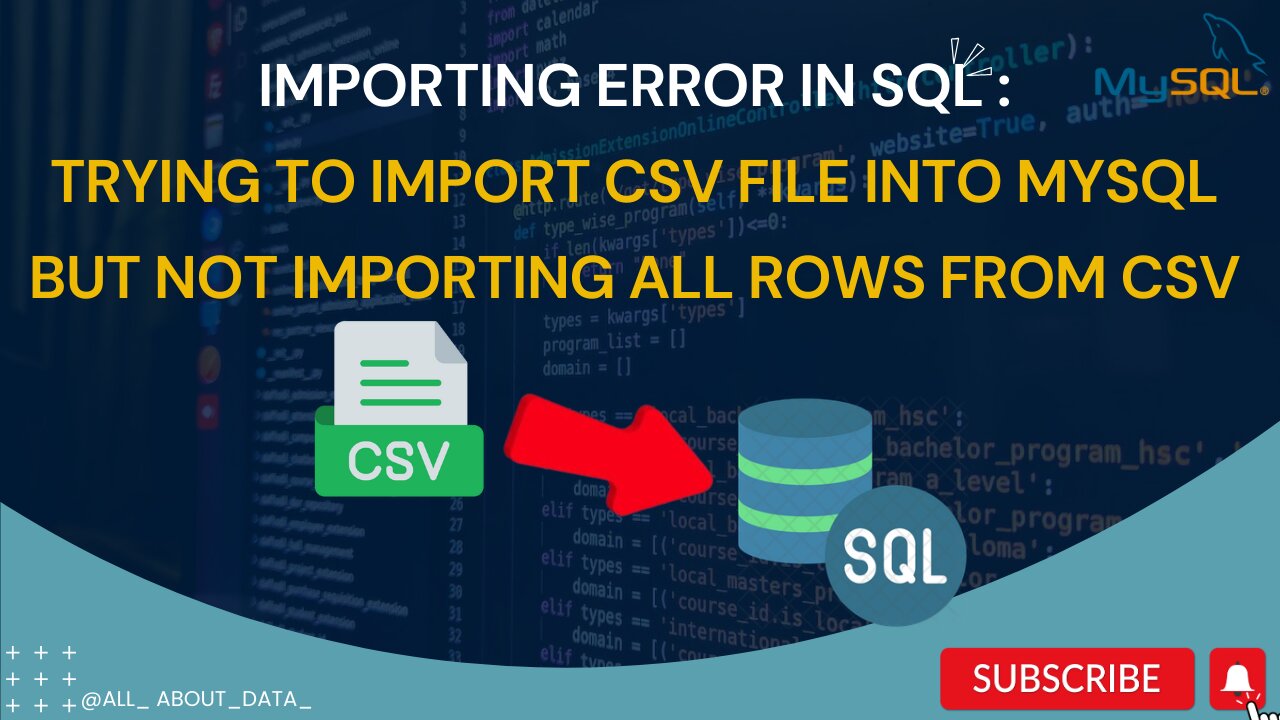 MySQL workbench not importing all rows from CSV | here is the solution | #sql