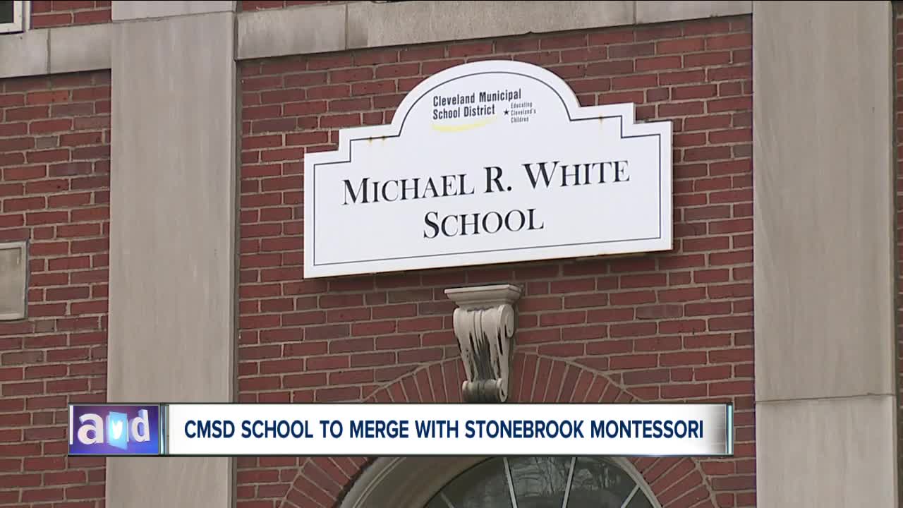 A merger of two Cleveland schools is underway as Michael R White and Stonebrook Montessori schools will consolidate