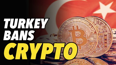 Turkey bans Bitcoin in desperate attempt to prop up failing Lira