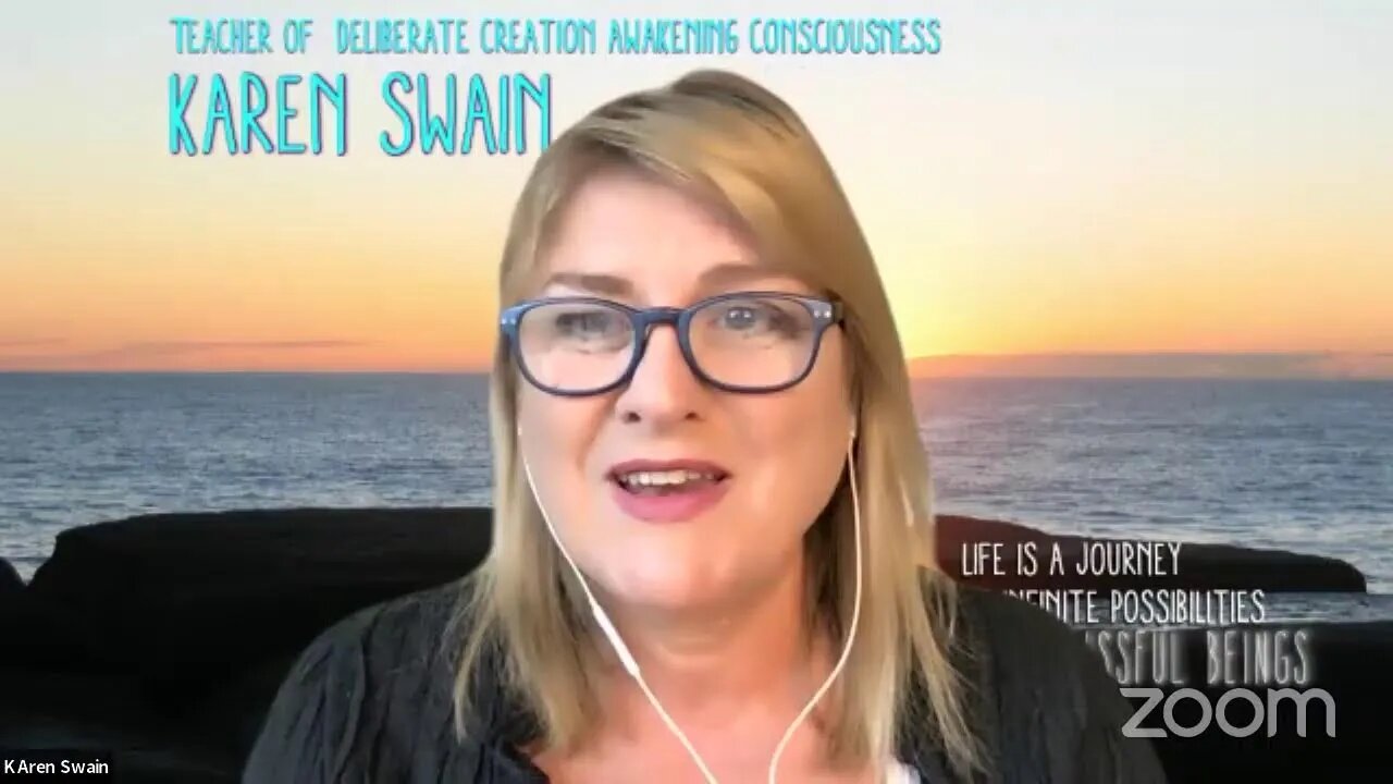 💞Live KAren Swain Deliberate Creation 101, Shyness, Grief, Self Talk, Service to Humanity Ascension