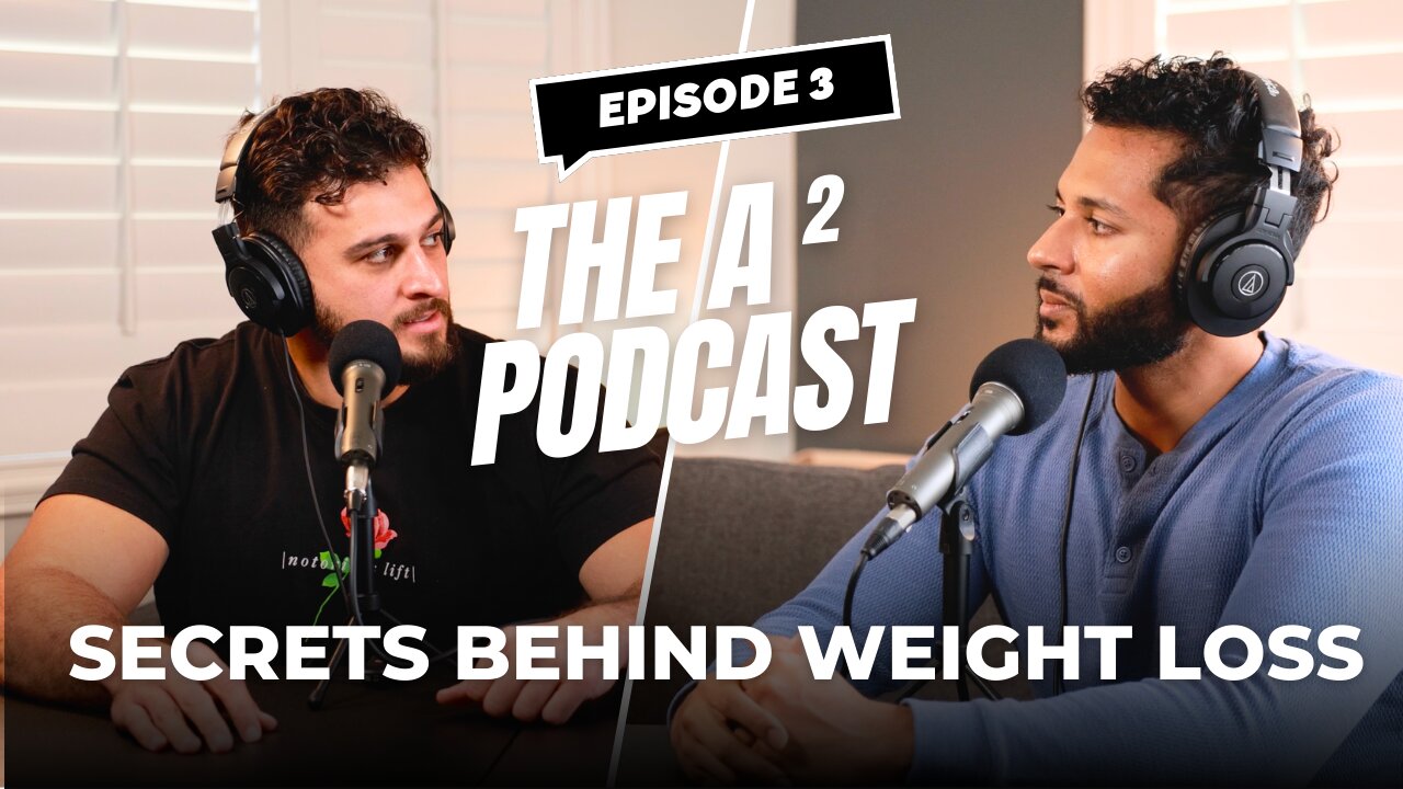 Episode 3: HOW YOU CAN LOSE WEIGHT - Simplified