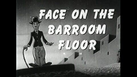 Charlie Chaplin - Face On The Bar Room Floor (1914)