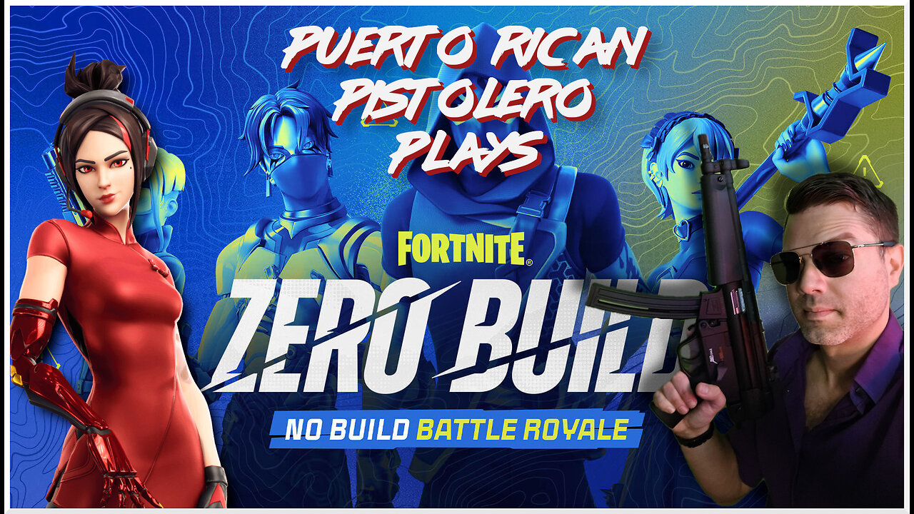 Fortnite Zero Build | w/ La Familia