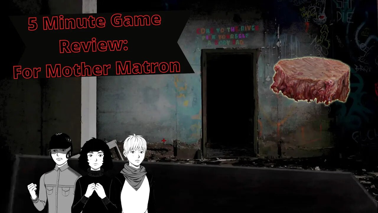 5 Minute Game Review: For Mother Matron