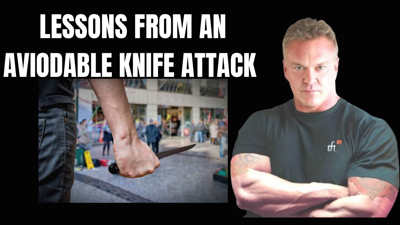 Lessons From An Avoidable Knife Attack