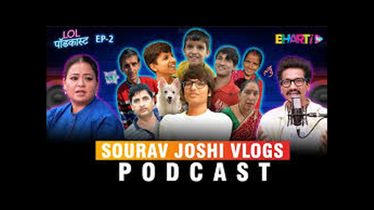 SOUEAV JOSHI IN BHARTI PODCAST