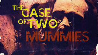 The Case Of Two Mummies | Murderer Virginia McCullough