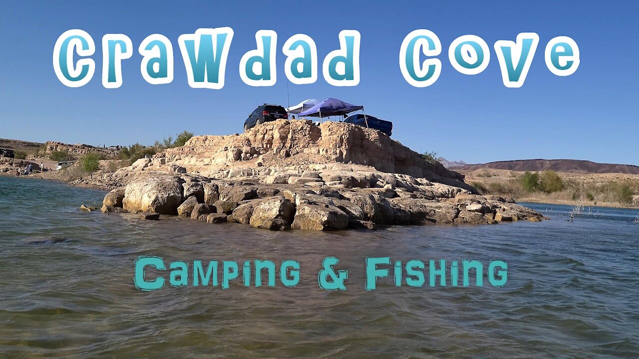 Camping & Fishing Crawdad Cove - Lake Mead, Nevada