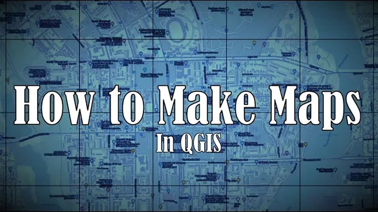 How to Make Maps