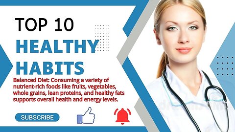 10 Healthy Habits