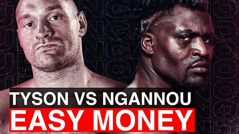 Easy Money! Tyson Fury vs. Francis Ngannou breakdown & Betting Tips