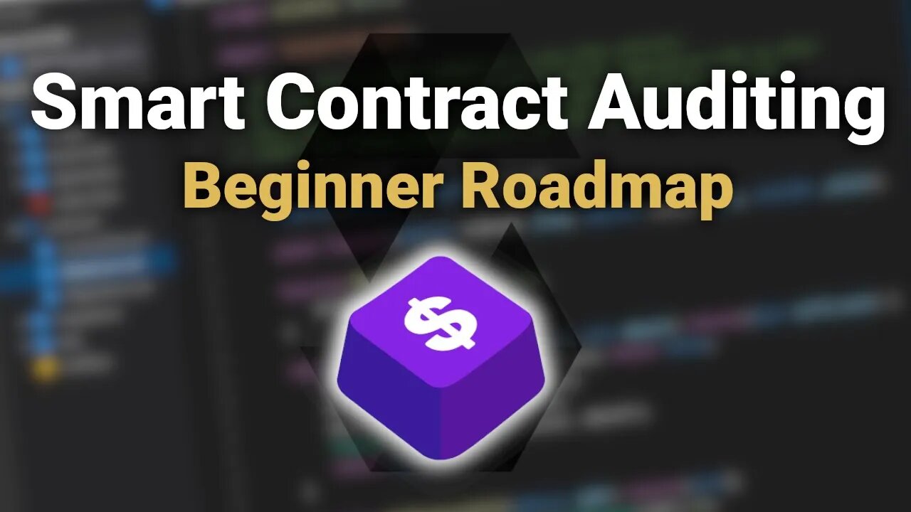 Beginner Roadmap to Smart Contract Auditing