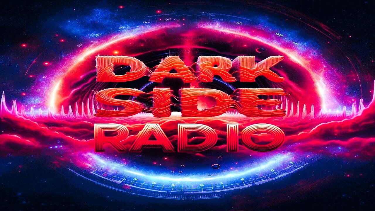 ⚡DARK SIDE RADIO⚡ Ep. 220