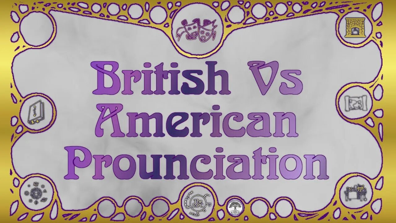 Magical Mishaps: British Vs American Pronunciation