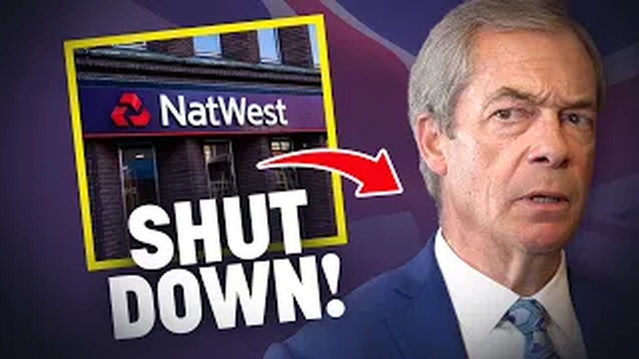 "They Illegally Shut My Bank Account Down" Nigel Farage Opens Up on Banking Scandal