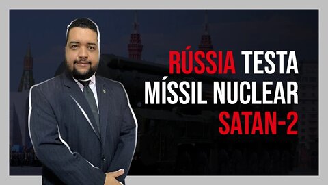 Rússia testa míssil nuclear Satan-2 | Conexão Europa