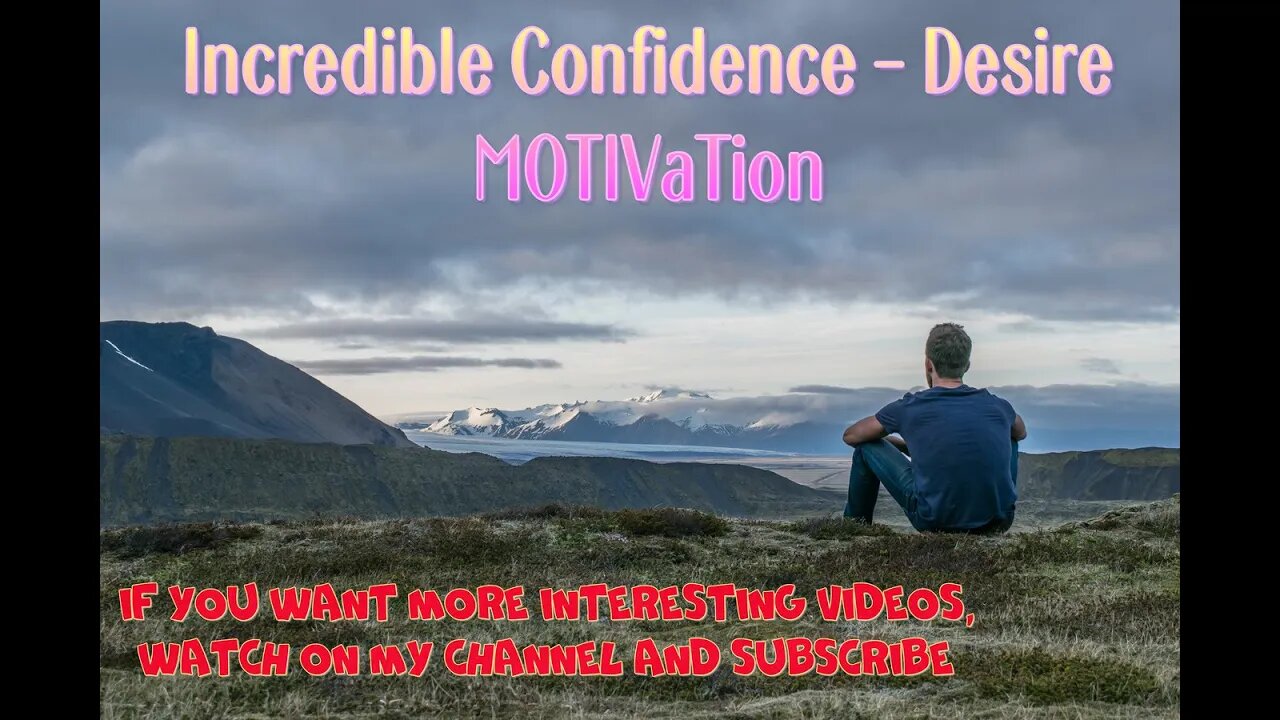 Incredible Confidence - Desire