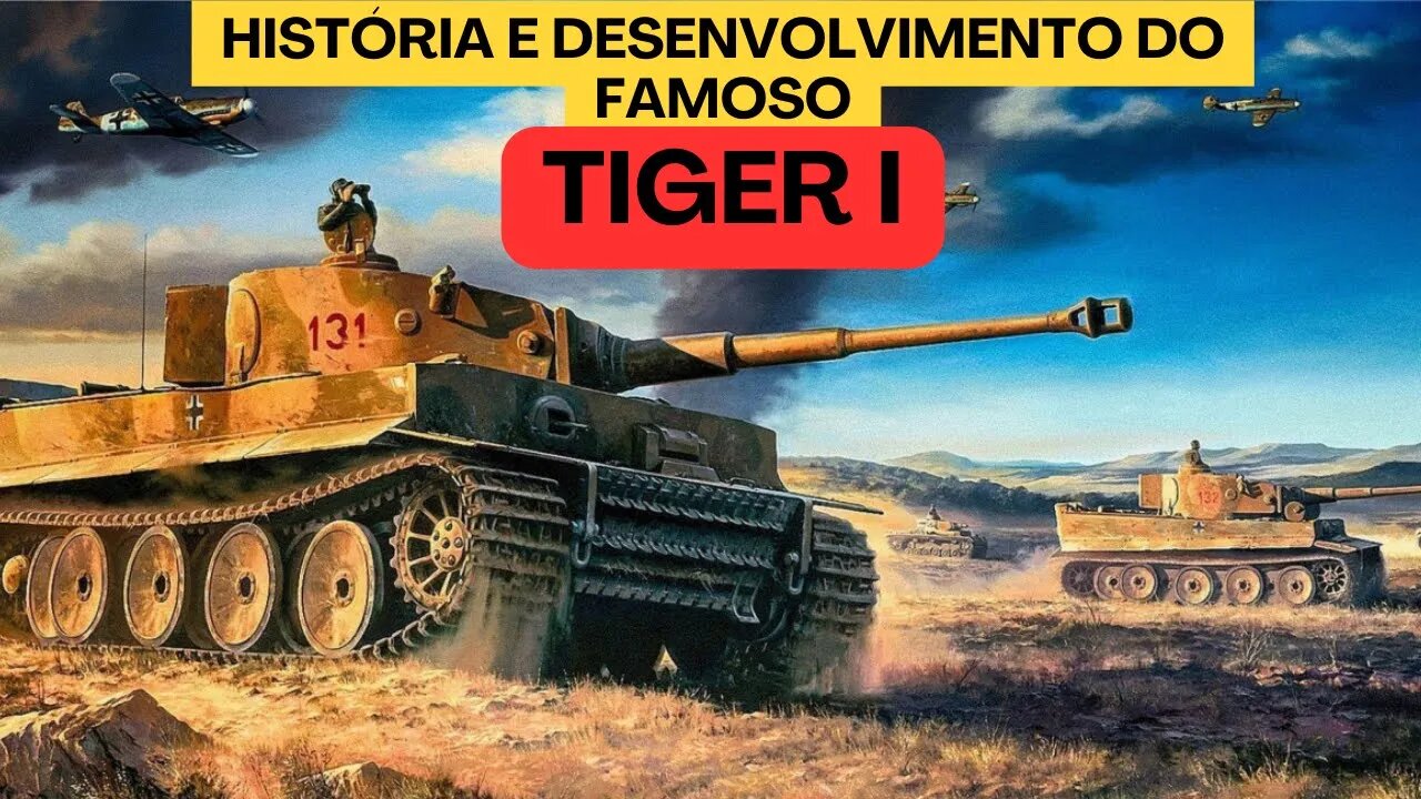 História e desenvolvimento do famoso Tiger I (VK3001-VK3601)