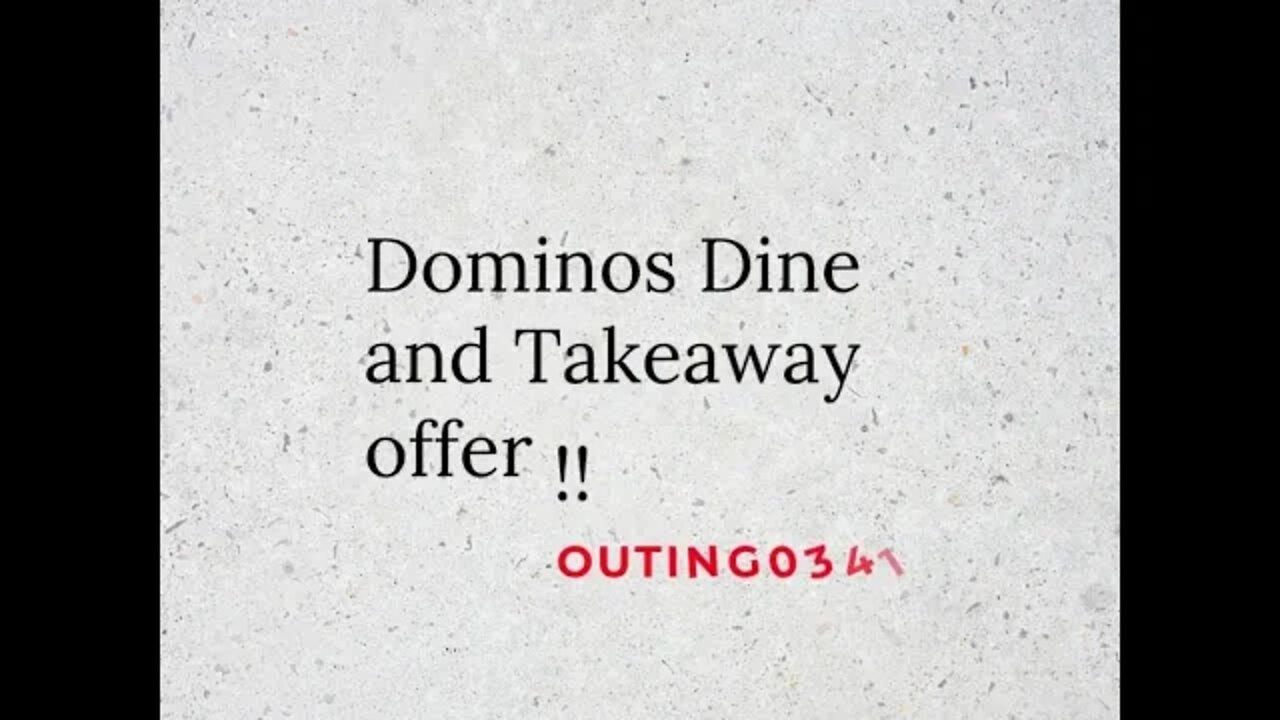 Dominos Dine and Takeaway offer!! #shorts