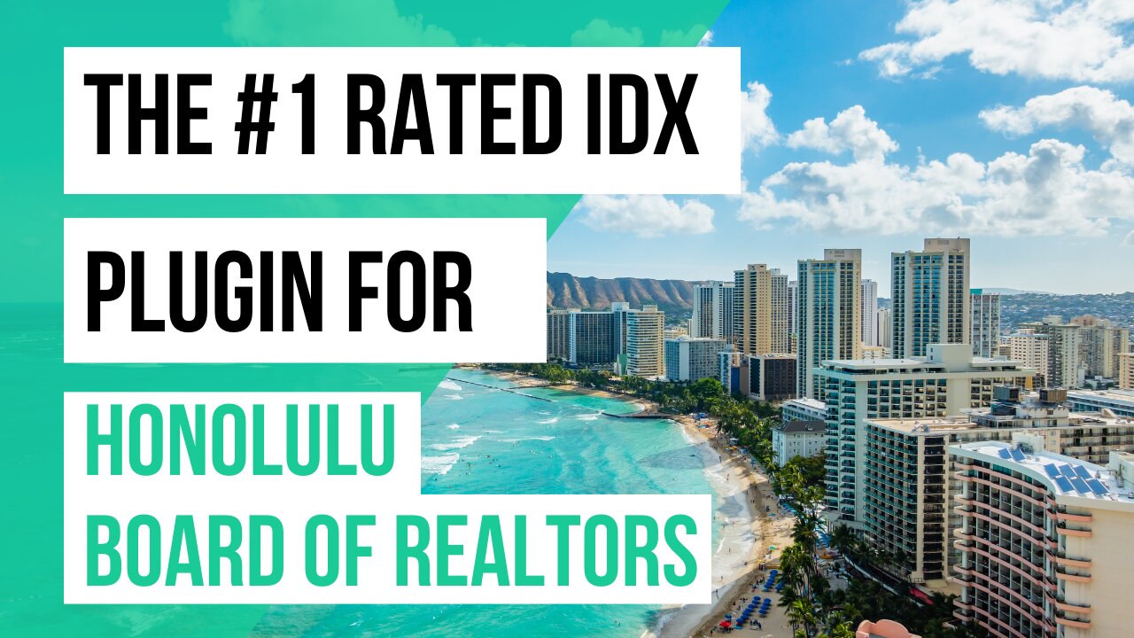 How to add IDX for Honolulu Board of Realtors to your website - HiCentral MLS