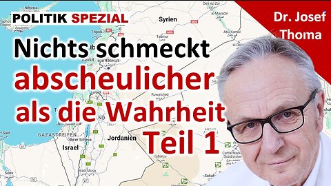 Nichts schmeckt abscheulicher als die Wahrheit Teil 1 | Dr. Josef Thoma