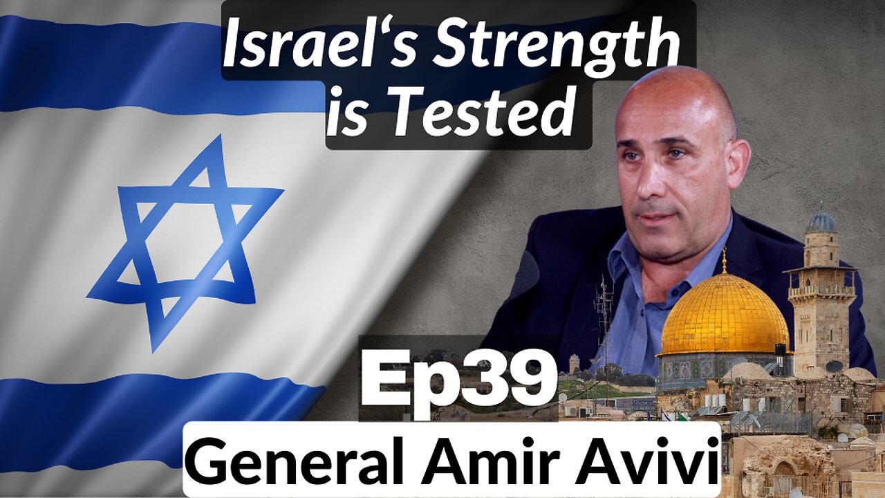 Ep39 Israeli General (Res.) Amir Avivi