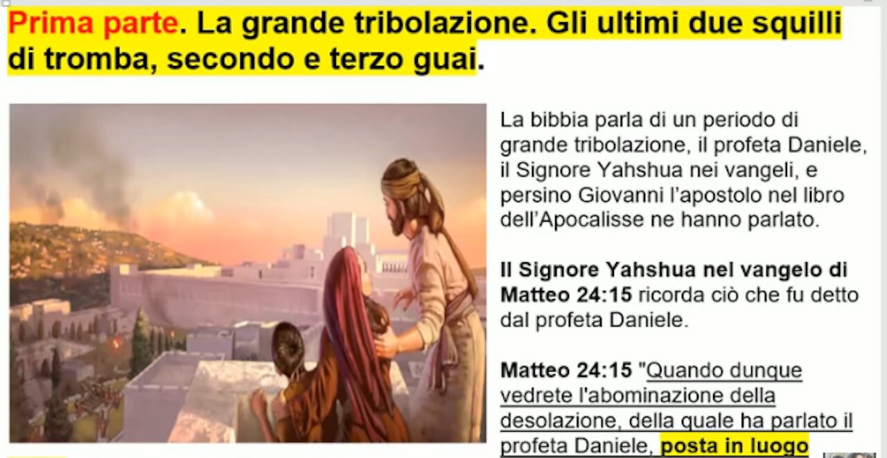 ⛔ Prima parte. La grande tribolazione. Gli ultimi due squilli di tromba, secondo e terzo guai.