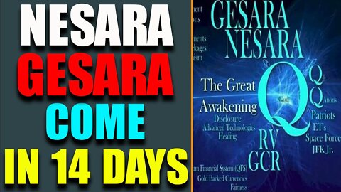 NESARA/GESARA COME IN 14 DAYS! NOT MUCH TIMES LEFT FOR HILLARY