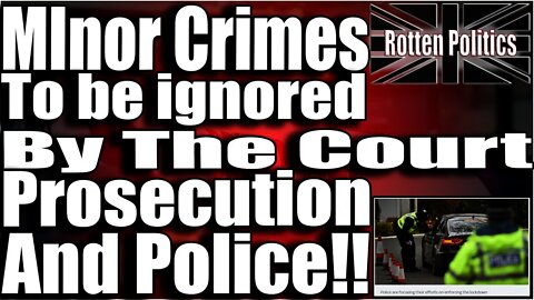 Minor crimes to be ignored by the court ,prosecution and police!