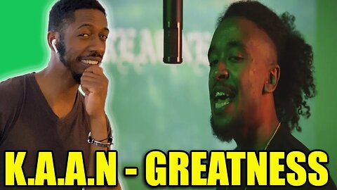 GREATNESS!! | K.A.A.N. - Greatness (Official Studio Performance) | Reaction