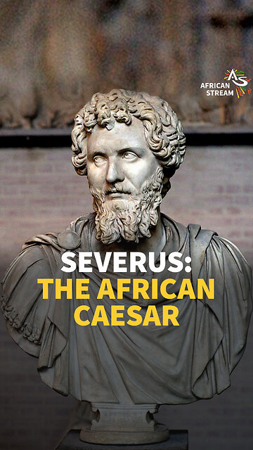 SEVERUS: THE AFRICAN CAESAR