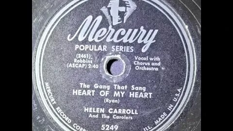 Helen Carroll and The Carolers – The Gang That Said Heart of My Heart