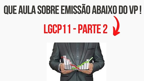 #lgcp11 Emissão polêmica Parte 2