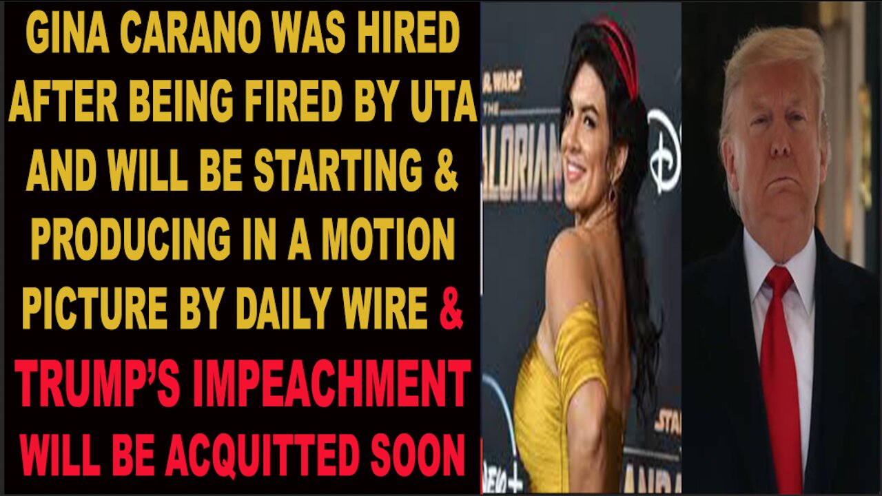 Ep.294 | GINA CARANO IS REHIRED TO PRODUCE & ACT WHILE TRUMP'S IMPEACH IS ACQUITTED