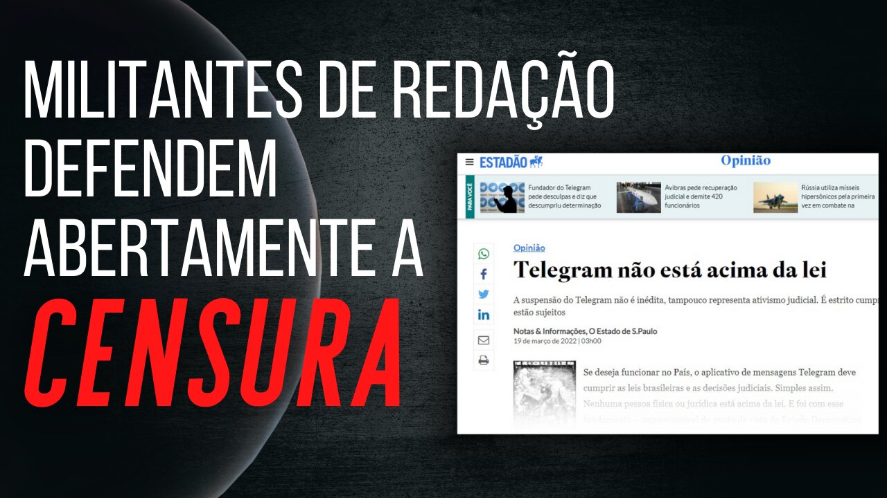A militância de redação defende a censura de milhões de brasileiros